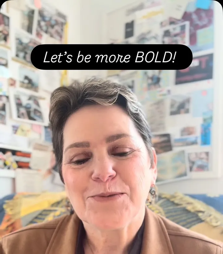Reel: Sue’s intention for the day. “Let’s be more BOLD!”