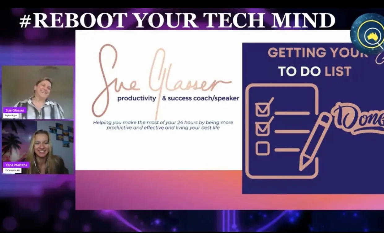 Screenshot of the #RebootYourTechMind live session with Sue and Yana Martens beside a 'Getting your to do list done' slide